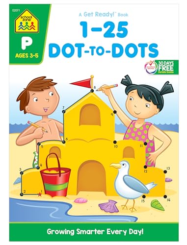 School Zone - Numbers 1-25 Dot-to-Dots Workbook - 32 Pages, Ages 3 to 5, Preschool to Kindergarten, Connect the Dots, Numerical Order, Counting, and More (School Zone Get Ready!™ Book Series)