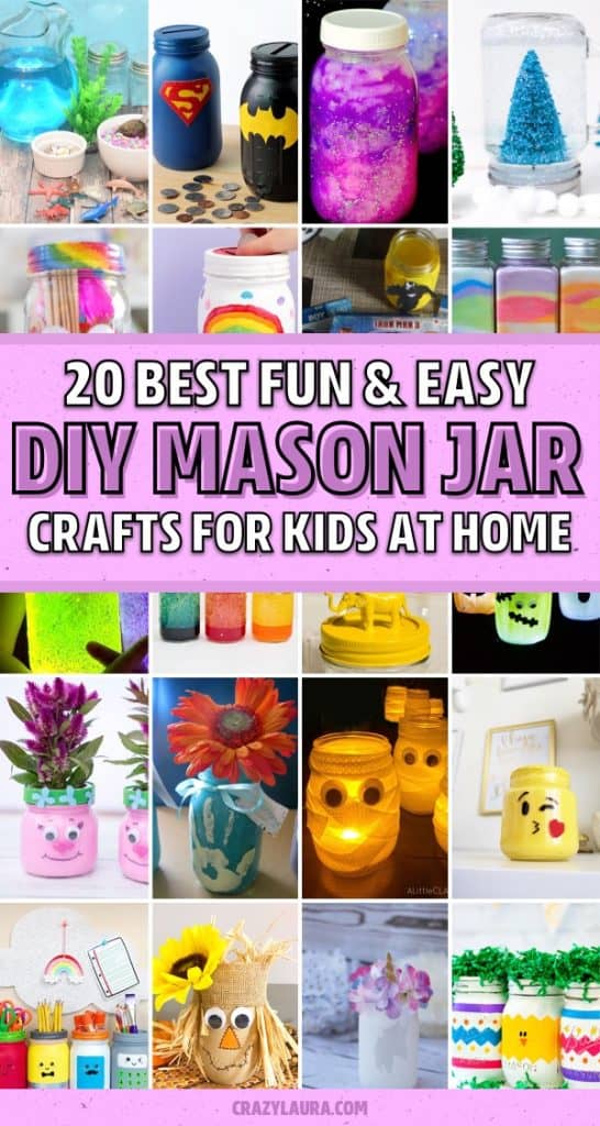 20 Super Cute Mason Jar Craft Tutorials For Kids - Crazy Laura