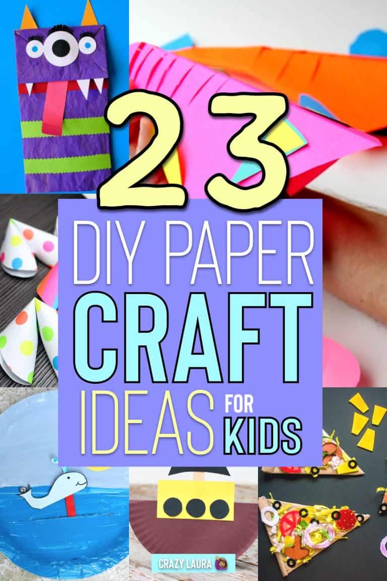 23 Fun And Creative DIY Paper Craft Ideas For Kids - Crazy Laura