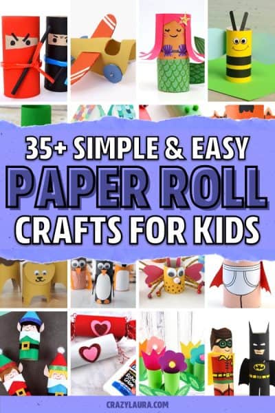 34 Easy Toilet Paper Tube Craft Ideas For Kids - Crazy Laura