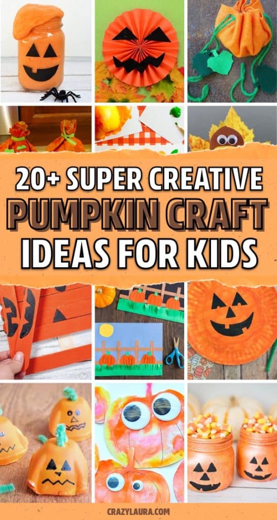 20+ Best Pumpkin Crafts For Kids To Make At Home - Crazy Laura