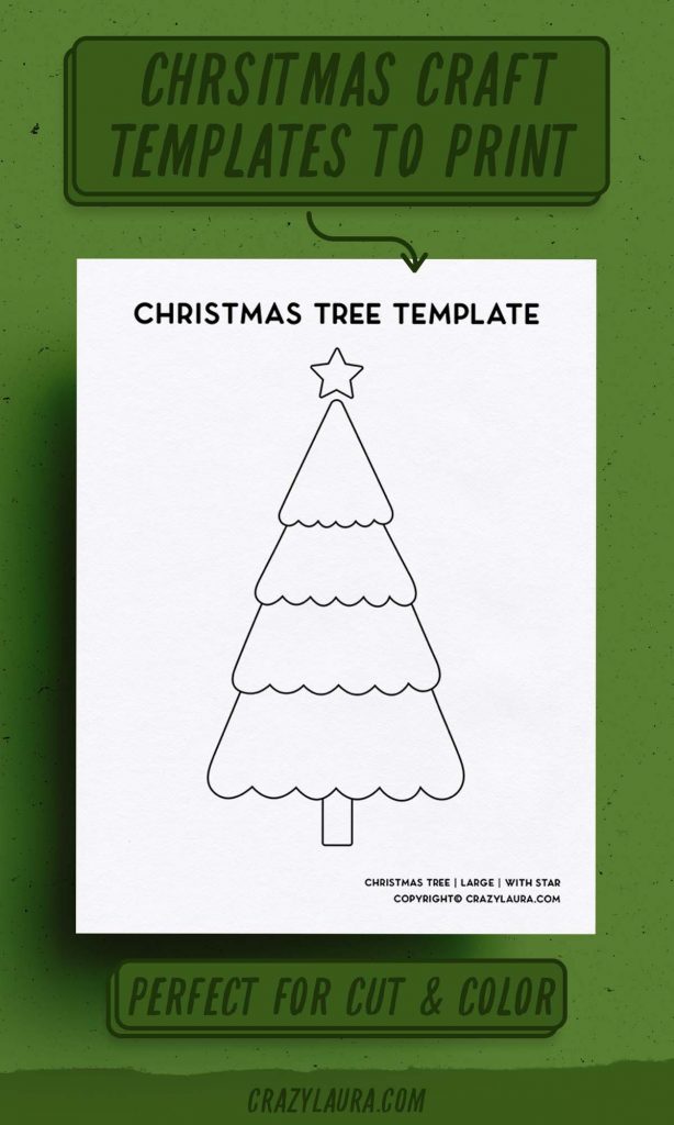 Free Christmas Tree Template & Stencil Patterns For 2022 - Crazy Laura