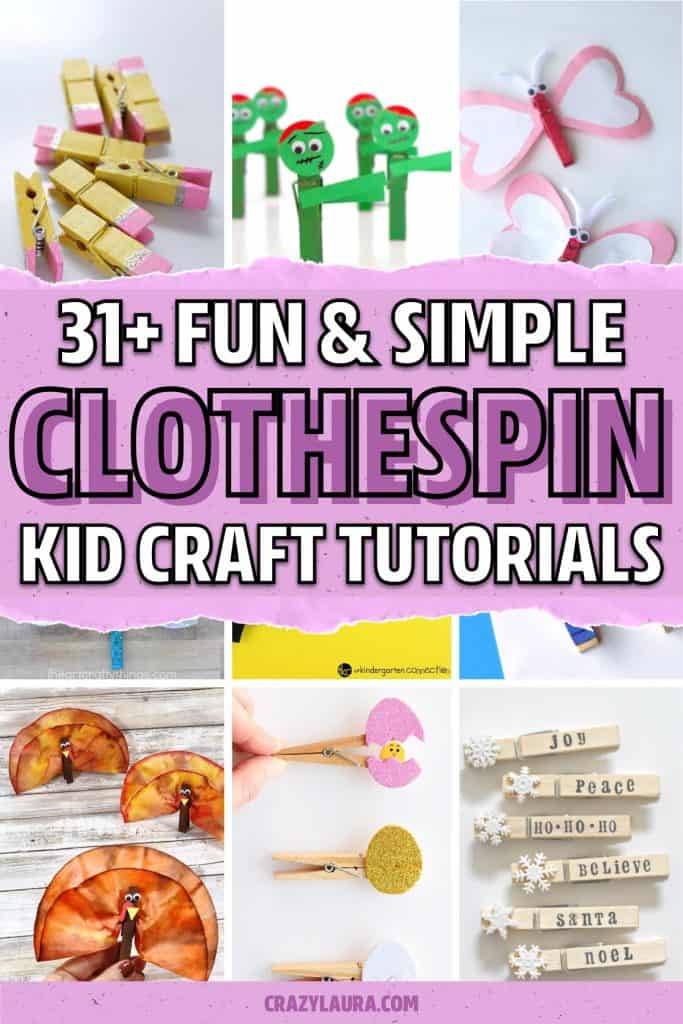 31+ Best Clothespin Crafts & Activities For Kids In