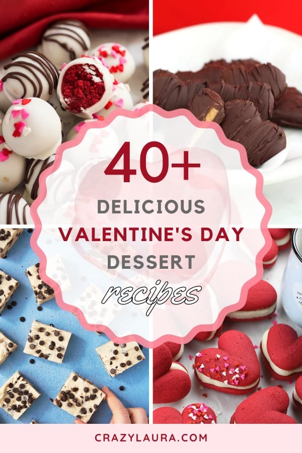 40+ Super Cute Valentine's Day Desserts For