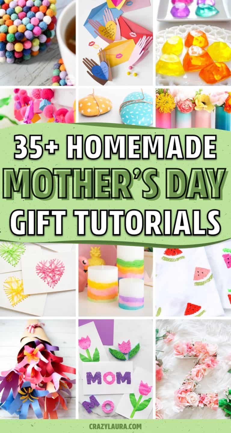 35+ Thoughtful Mother's Day Crafts & DIY Gift Ideas - Crazy Laura