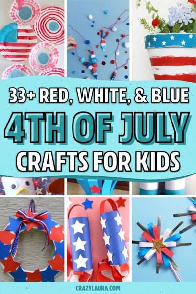 33+ Best Red, White & Blue 4th of July Crafts For Kids - Crazy Laura