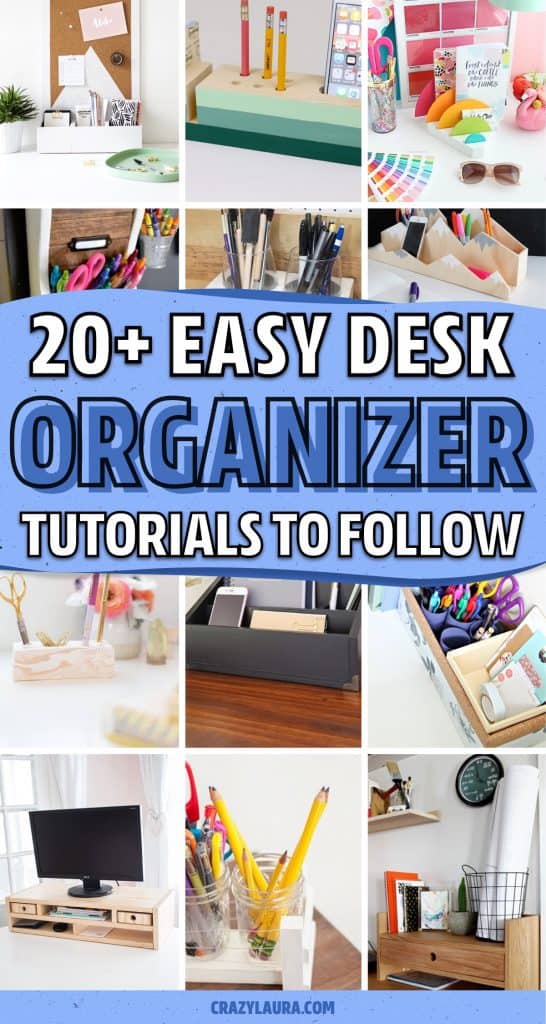 20+ Best DIY Desk Organizer Ideas & Tutorials For