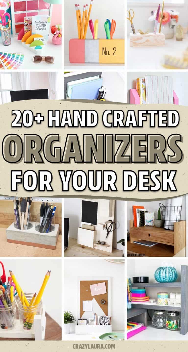 20+ Best DIY Desk Organizer Ideas & Tutorials For