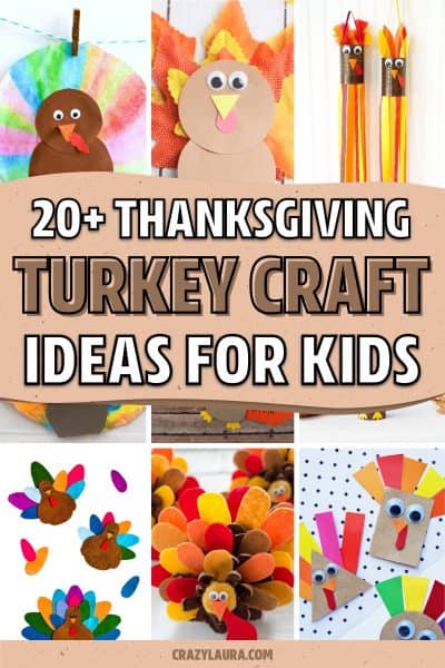 20+ Best Turkey Crafts For Kids To Make This Thanksgiving - Crazy Laura