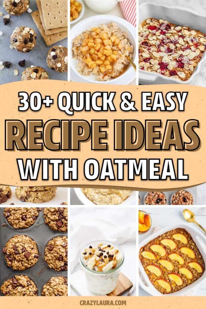 33+ Easy To Make Oatmeal Recipes & Ideas To Try - Crazy Laura