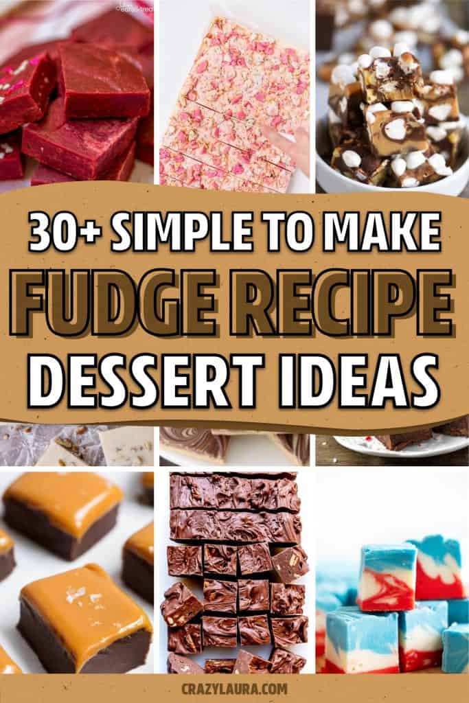 32+ Best Homemade Fudge Recipes To Make Any Time - Crazy Laura