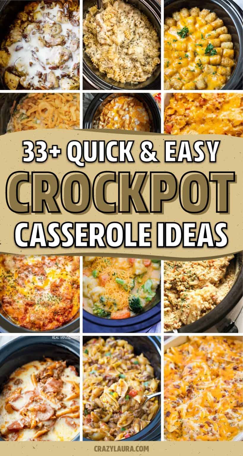 33+ Best Crockpot Casserole Recipes For Easy Meals - Crazy Laura