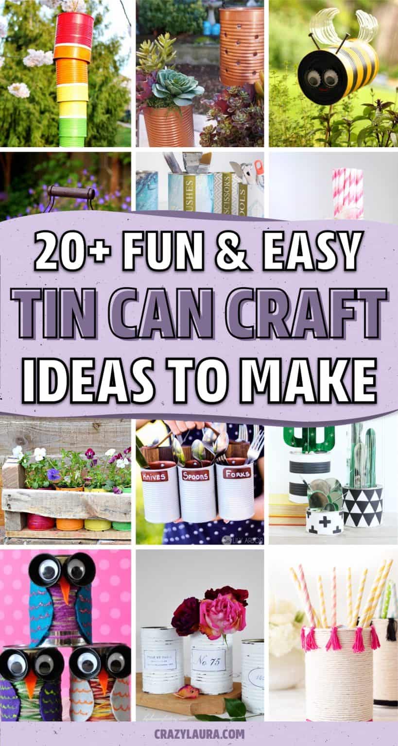 20+ Best Tin Can Crafts & Tutorials For Inspiration In