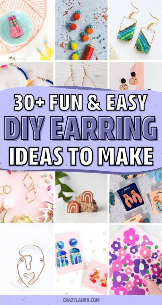 30+ Best DIY Earrings & Tutorials To Make At Home - Crazy Laura