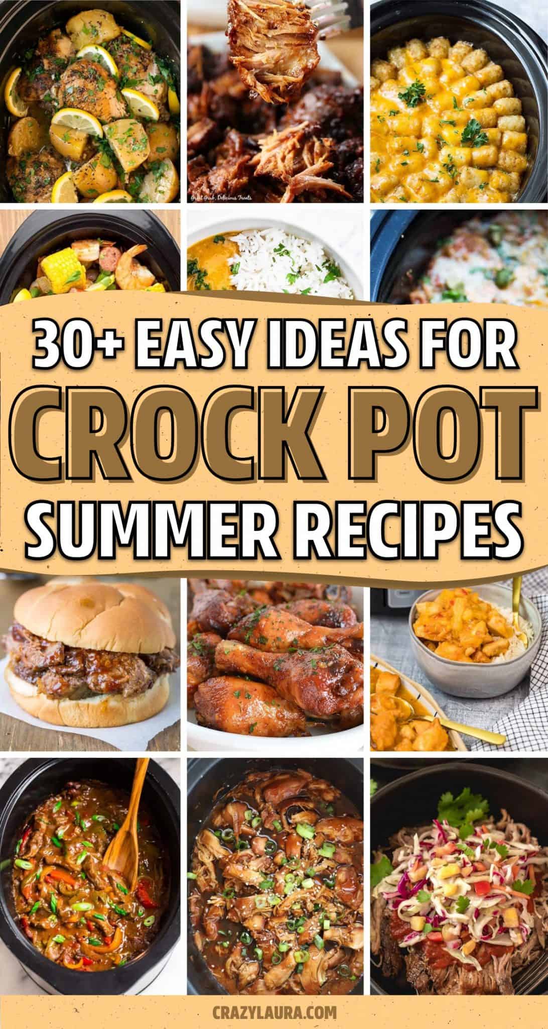 32+ Quick & Easy Summer Crockpot Recipes To Try - Crazy Laura