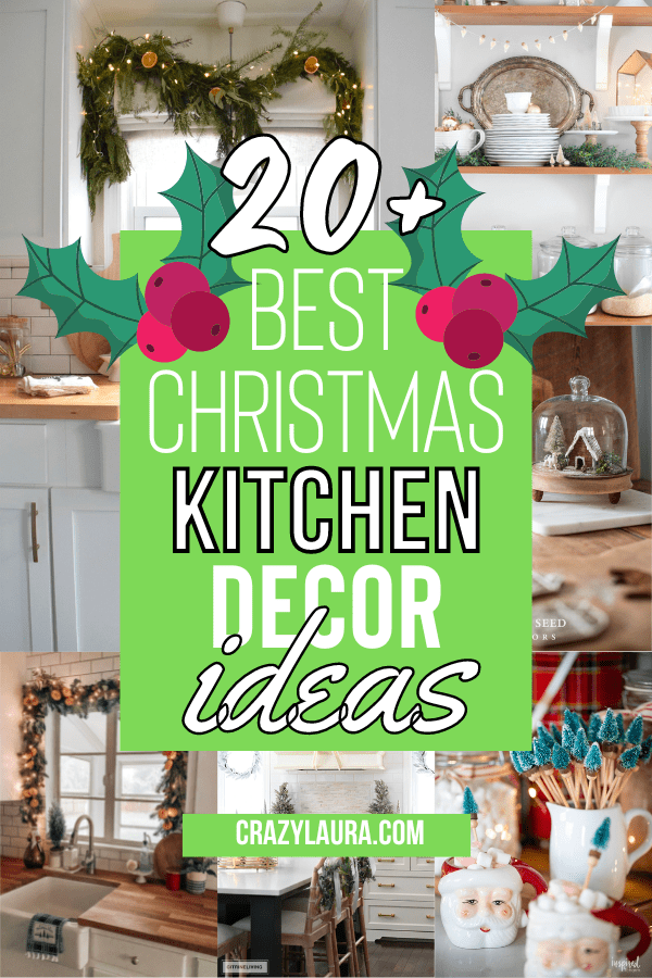 20+ Best Christmas Kitchen Decor Ideas For 2024 Crazy Laura