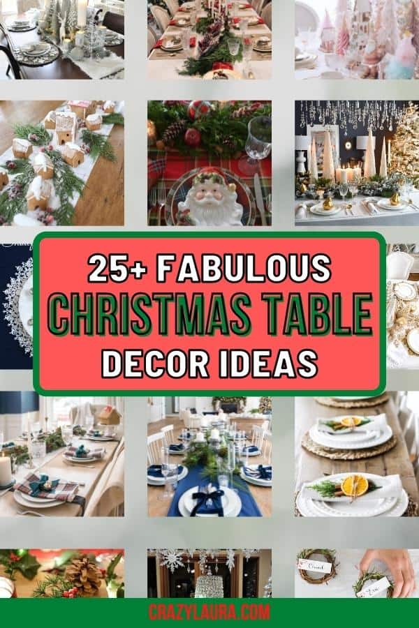 25+ Festive DIY Christmas Table Decoration Ideas For