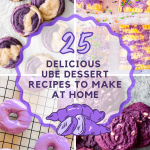 25 Must-Try Delicious Ube Dessert Recipes