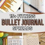 List of Bullet Journal Ideas For Health And Fitness Trackers