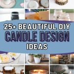 DIY Candle Magic - 25+ Designs to Dazzle