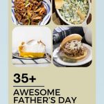 Lunch Recipes to Spoil Him Silly This Father’s Day