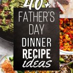 Score Big with 40+ Dad-Approved Dinner Hits