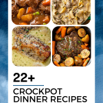 One-pot Wonders 20+ Crockpot Dinner Recipes