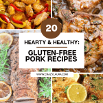 Healthy and Hearty: 20 Gluten-free Pork Recipes