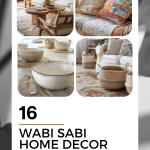 Embrace Imperfection: 14+ Wabi Sabi Home Decor Ideas