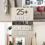 Incredible DIY Minimalist Decor Projects to Upgrade Your Space