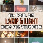 Transform Your Home! 20+ Easy & Chic DIY Lighting Projects