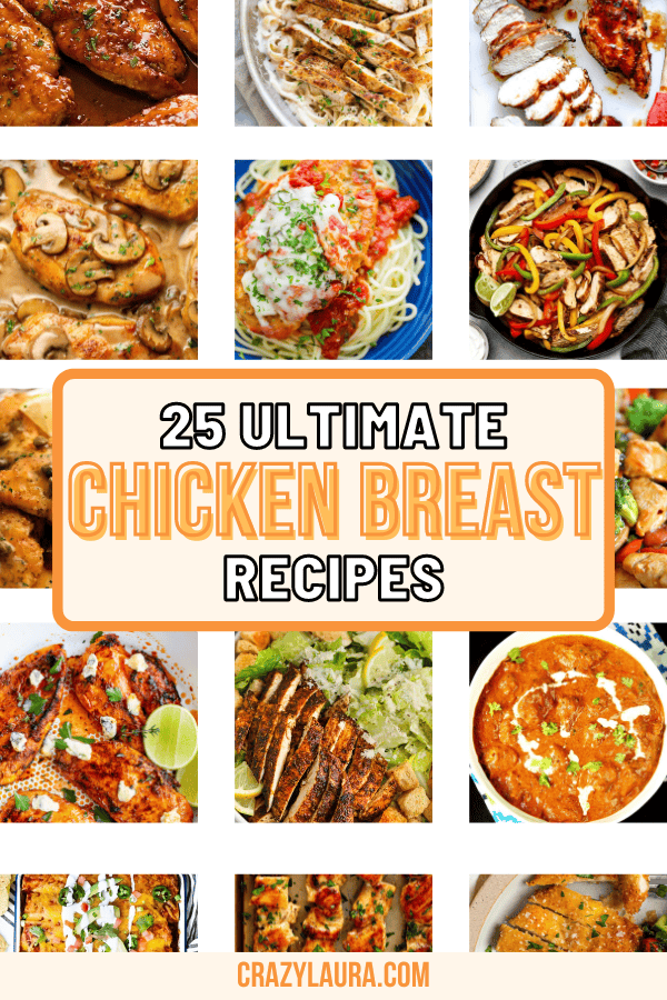 Beyond Boring: 20+ Ultimate Chicken Breast Recipes