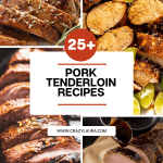 25+ Irresistible Pork Tenderloin Recipes For Everyone