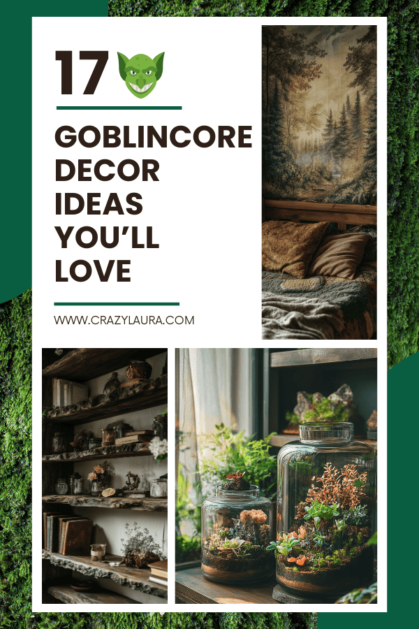 Nature’s Touch: 17 Goblincore Decor Ideas You’ll Love