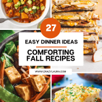 Easy Fall Dinner Ideas: 25+ Comforting Autumn Recipes