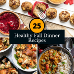 Nutritious Autumn: 20+ Healthy Fall Dinner Recipes