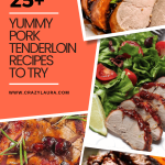 25+ Irresistible Pork Tenderloin Recipes For Everyone