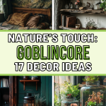 Nature’s Touch: 17 Goblincore Decor Ideas You’ll Love