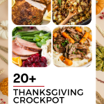 20+ Thanksgiving Crockpot Recipes for a Stress-Free Feast