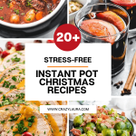 Stress-Free Holidays: 20+ Instant Pot Christmas Recipes