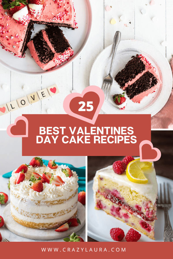 25 Best Valentines Day Cake Recipes to Make Anyone Smile