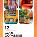 Spark Joy 10+ Dopamine Decor For Your Home