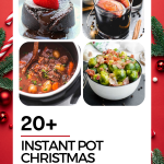 Stress-Free Holidays: 20+ Instant Pot Christmas Recipes