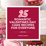 25 Best Valentines Day Cake Recipes to Make Anyone Smile